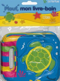 Plouf, Mon Livre-Bain : la Tortue - Dès 3 ans