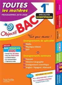 Objectif Bac 1re Enseignements communs + Spécialités Maths-Physique-Chimie-SVT BAC 2020