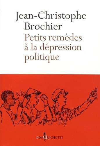 Petits remèdes à la dépression politique
