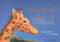 La girafe haute comme le ciel