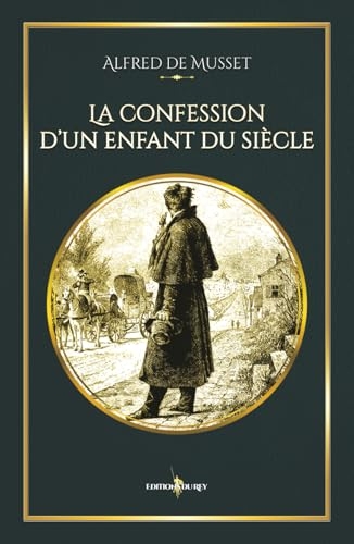 La confession d'un enfant du siècle: - Edition illustrée par 10 eaux-fortes