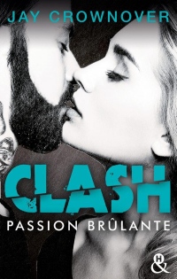 Clash T1 : Passion brûlante