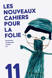 Les Nouveaux Cahiers pour la Folie N 11