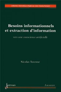 Besoins informationnels et extraction d'information : Vers une conscience artificielle