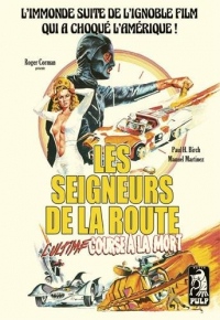 Les Seigneurs de la route : l´ultime course à la mort (Ed. Spéciale)