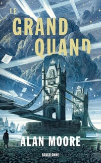 Long London, T1 : Le Grand Quand