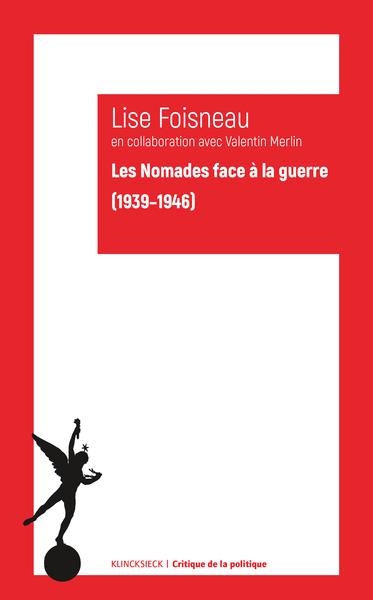 Les Nomades face à la guerre: (1939-1946)