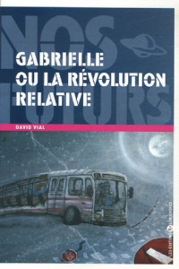 Gabrielle ou la révolution relative