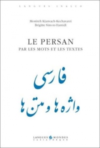 Le Persan par les mots et les textes (1 livre + 1 CD audio)