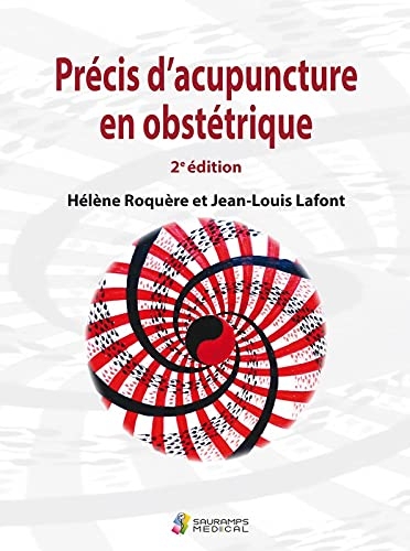 PRECIS D ACUPUNCTURE EN OBSTETRIQUE 2ED