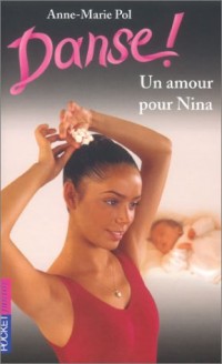 Danse, tome 30 : Un amour pour Nina