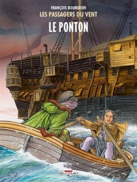 Les Passagers du vent T2 - Le Ponton