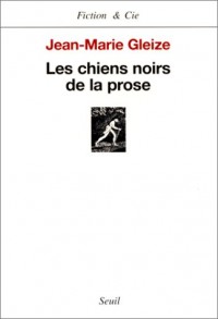 Les Chiens noirs de la prose