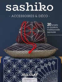 Sashiko: Accessoires & déco