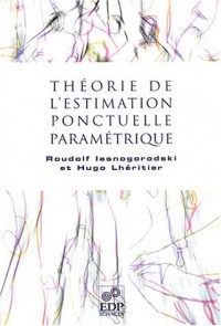 Théorie de l'estimation ponctuelle paramétrique