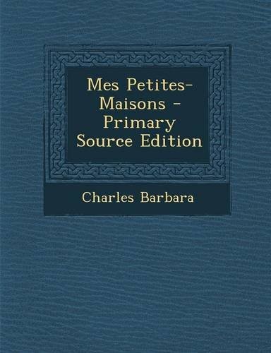 Mes Petites-Maisons [9781295435418]