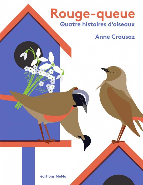 Rouge-Queue et Trois Histoires d'Oiseaux
