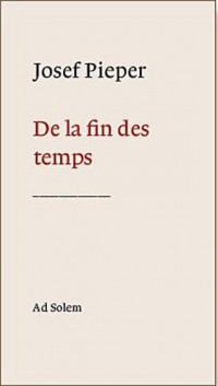 De la fin des temps: Suivi de Espérance et histoire