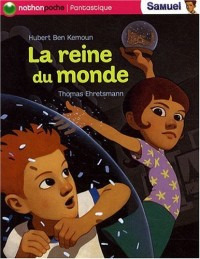 REINE DU MONDE