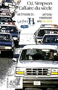 O.J. Simpson (L’Heure H): L’Affaire du siècle