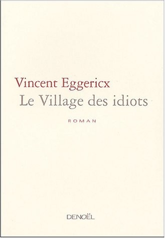 Le Village des idiots