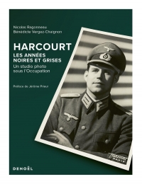 Harcourt, les années sombres