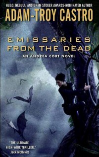 Andrea Cort, Tome 1 : Emissaires des morts