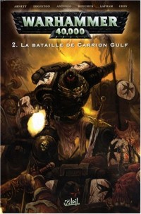 Warhammer 40.000, Tome 2 : La Bataille de Carrion Gulf