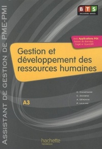 Gestion et développement des ressources humaines (A3), BTS AG PME-PMI, Livre de l'élève, éd. 2010