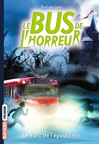 Le bus de l'horreur, Tome 06: Le bus de l'horreur T6