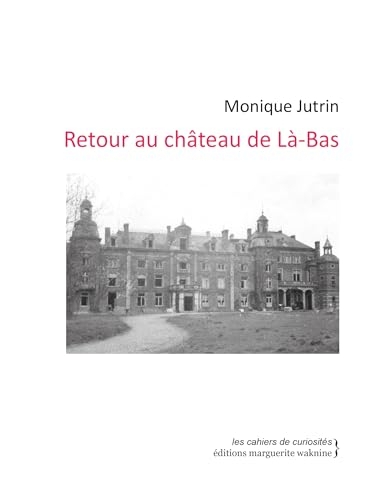 Retour au château de Là-bas