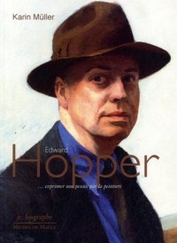 Edward Hopper : Exprimer une pensée par la peinture