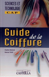 Guide de la coiffure CAP : Un nouveau regard en sciences et technologie