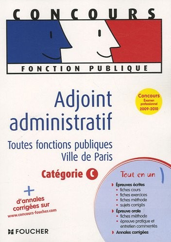 Adjoint administratif : Toutes fonctions publiques Ville de Paris Catégorie C