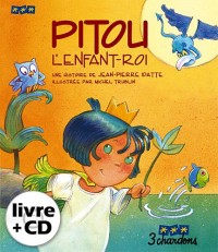 Pitou l'Enfant-Roi (1CD audio)
