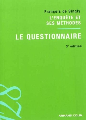 Le questionnaire: L'enquête et ses méthodes