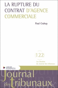 La rupture du contrat d'agence commerciale