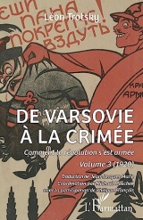 De Varsovie à la Crimée: 3 Comment la révolution s'est armée. Volume 3 (1920)