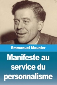 Manifeste au service du personnalisme