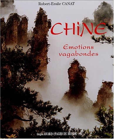 Chine, émotions vagabondes