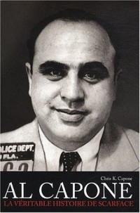 Al Capone : La véritable histoire de scarface