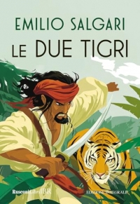 Le due tigri. Ediz. integrale