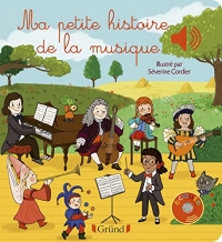 Ma petite histoire de la musique – Livre sonore et d'éveil avec 6 puces sonores – Bébé dès 6 mois