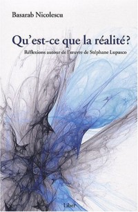 Qu'est-ce que la réalité ?