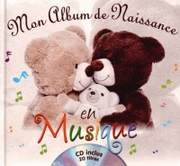 Mon Album de Naissance en Musique (1CD audio)