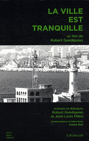 La Ville Est Tranquille