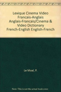 Lexique cinéma-vidéo français-anglais