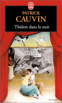 Théâtre dans la nuit