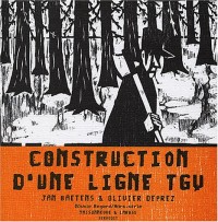 Construction d'une ligne T.G.V.