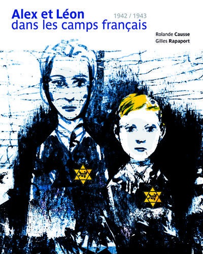 Léon et Alex dans les camps français
